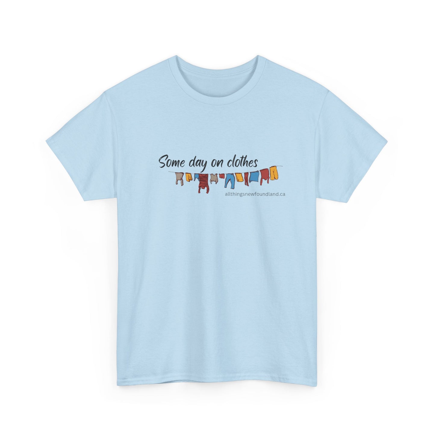 Newfoundland Some Day on Clothes Unisex T-shirt